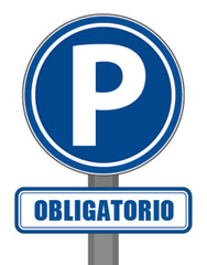 Señal de protección de estacionamiento obligatorio en círculo azul