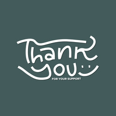 Thank You Typography Greeting Card, thank you, thanks for your support, thank you greeting card, thank you stock illustration.
