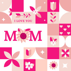 Elegant Mother's Day card with floral geometric pattern, featuring the words I Love You Mom in bold typography. For greeting cards, digital designs, posters,background,print,banner.Vector