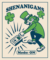 A playful Irish leprechaun flipping a switch to "ON," with a green glow and shamrocks around. Vector typography t-shirt design.
