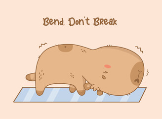 Cute capybara yoga standing is stretched on mat. Funny Cartoon kawaii animal sportsman with motivational fitness quote. Vector illustration