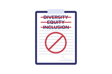 Diversity equity inclusion drop, ban, elimination. Signed document paper with text and red stop sign.