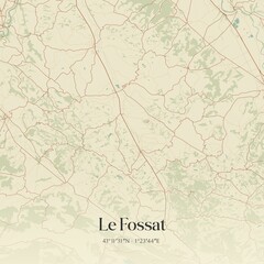 Fototapeta premium Retro map of Le Fossat, Occitanie, France. Vintage street map.