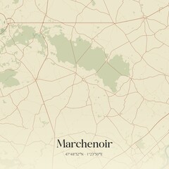 Obraz premium Retro map of Marchenoir, Centre-Val de Loire, France. Vintage street map.