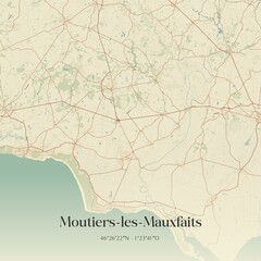 Fototapeta premium Retro map of Moutiers-les-Mauxfaits, Pays de la Loire, France. Vintage street map.