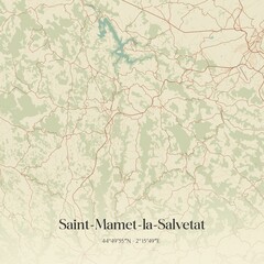 Obraz premium Retro map of Saint-Mamet-la-Salvetat, Auvergne-Rh�ne-Alpes, France. Vintage street map.