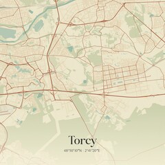 Obraz premium Retro map of Torcy, �le-de-France, France. Vintage street map.