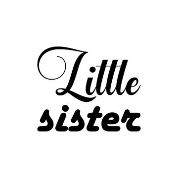 little sister black letter quote