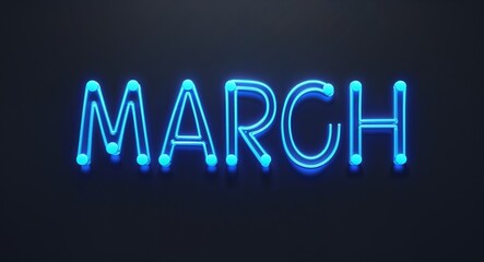 march word lettering with neon blue glow on plain black dark background