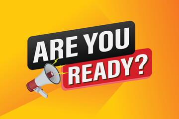 Are you ready word concept vector illustration and 3d style, landing page, template, ui, web, mobile app, poster, banner, flyer, background, gift card, coupon, label, wallpaper

