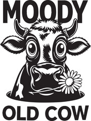 Moody Old Cow graphic design for cow lovers