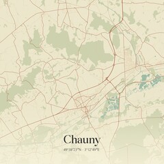 Fototapeta premium Retro map of Chauny, Hauts-de-France, France. Vintage street map.