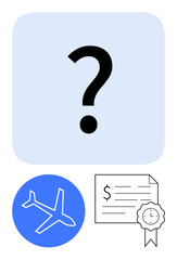 Question mark in a blue square above a plane icon and a certificate with dollar sign and seal. Ideal for certification, travel, finance, aviation industry, education, validation, and verification