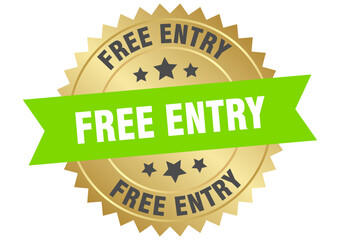 free entry. free entry round green and gold label isolated on transparent background