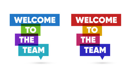 Welcome to the team word text modern simple speech bubble. welcome to team text information sign. Vector stock illustration © King Designz