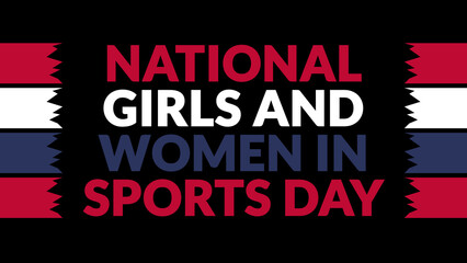 National Girls and Women in Sports Day text with side lines on a black background. Which is observed every year in February to celebrate and wish National Girls and Women in Sports Day.