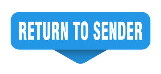 return to sender sticker. return to sender sign on transparent background