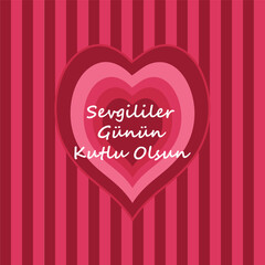 Happy Valentine's Day greetings in Turkish language. valentines day lovely background.  '' Turkish language - sevgililer gunu kutlu olsun ''
