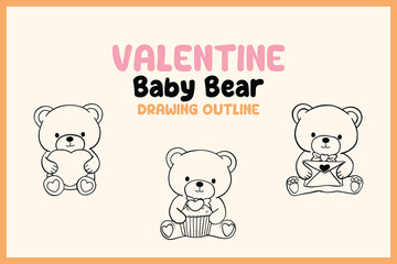 A cute Valentine-themed baby bear outline drawing set featuring teddy bears holding hearts, cupcakes, and love letters in a simple sketch style