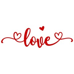 Love valentine typography design on plain white transparent isolated background for card, shirt, hoodie, sweatshirt, apparel, tag, mug, icon, poster or badge