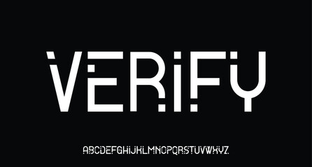 Verify, Modern Bold Font. Regular Italic Number Typography urban style alphabet fonts for fashion, sport, technology, digital, movie, logo design, vector illustration
