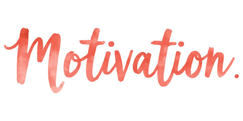 "Motivation" hand-lettered in a warm, coral-toned watercolor style.