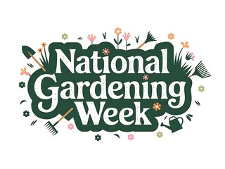 National Gardening Week Celebrates Springtime Growth