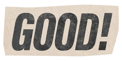 Good Text klipping cut out paper collage