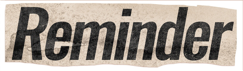 Reminder Text klipping cut out paper collage