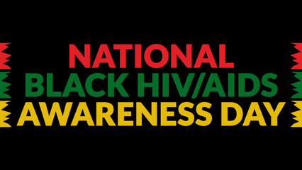 National Black HIV and AIDS Awareness Day text with side lines on a black background. Which is observed every year in February to celebrate and wish National Black HIV and AIDS Awareness Day.