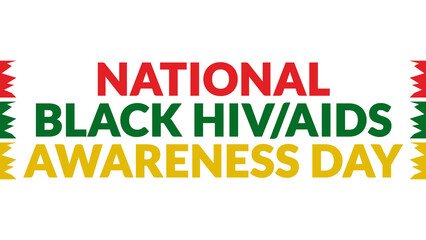 National Black HIV and AIDS Awareness Day text with side lines on a White background. Which is...
