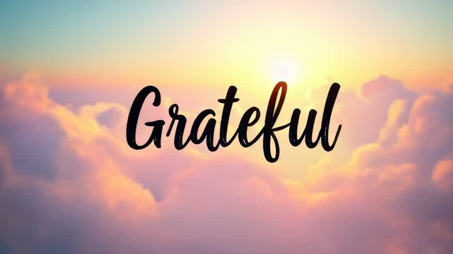 A close up of a sky with clouds and the word grateful