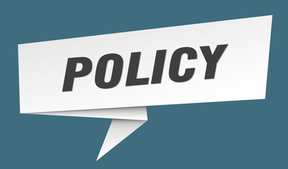 policy banner. policy speech bubble, label, sticker, sign template
