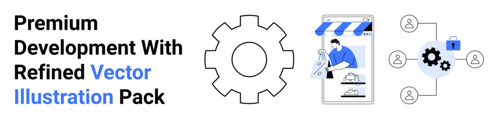Gear icon, person managing store app interface, connected users with lock. Ideal for technology, teamwork, security, e-commerce, app management, web development flat landing page banner