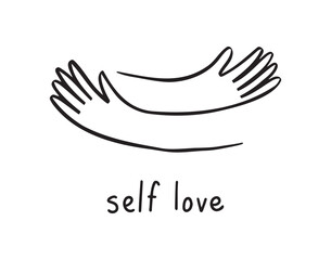 Hands hugging doodle with love, lettering Self love. Love yourself. Woman motivational text for women. Mental health slogan. 