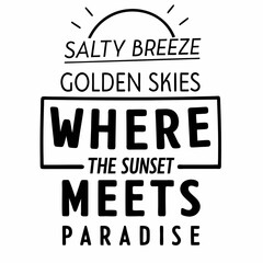 summer sunsets typography t-shirt design