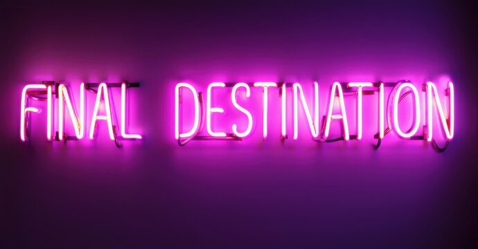 Neon sign reading Final Destination glowing in deep magenta tones against a dark background The eerie illumination creates a mysterious cinematic or futuristic ambiance