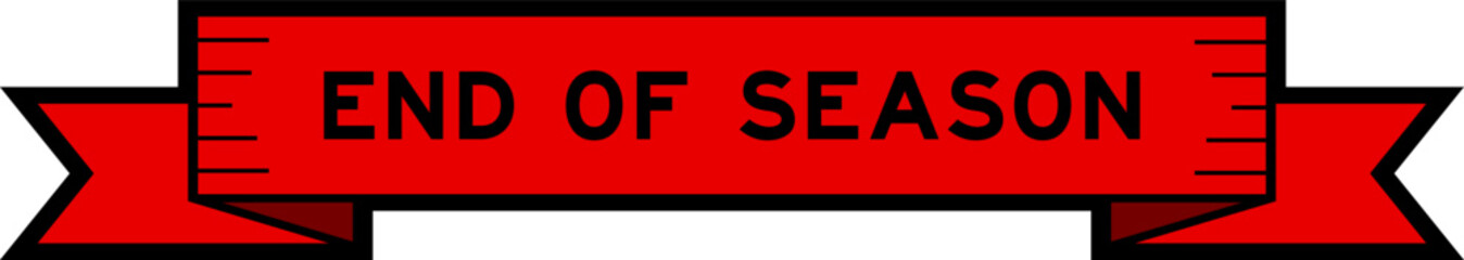 Ribbon label banner with word end of season in red color on white background