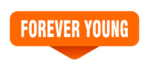 forever young sticker. forever young sign on transparent background