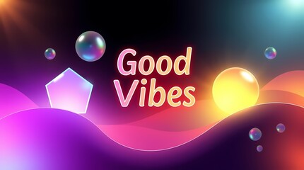 good vibes bubbles art