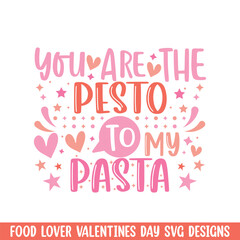 Pesto to pasta valentines day design, Valentines day food lover couple design