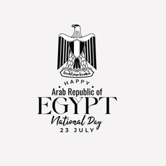 HAPPY NATIONAL DAY ARAB REPUBLIC OF EGYPT 23 JULY