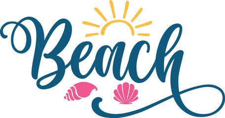 Fototapeta premium Beach typography clip art design on plain white transparent isolated background for card, shirt, hoodie, sweatshirt, apparel, tag, mug, icon, poster or badge