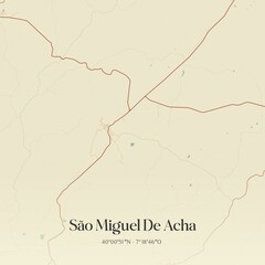 Obraz premium Vintage map of São Miguel De Acha, Portugal.