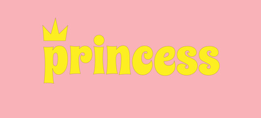 Princess text, crown on top of a letter on a pink background,
