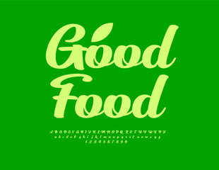  Vector Green badge Good Food for Market and Shop. Beautiful Cursive Font. Calligraphic Alphabet Letters and Numbers set.