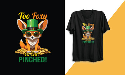 Too Foxy to Get Pinched – Funny Fox St. Paddy’s Day T-Shirt Art