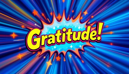 Vibrant gratitude burst with radiant stars and retro comic book styling