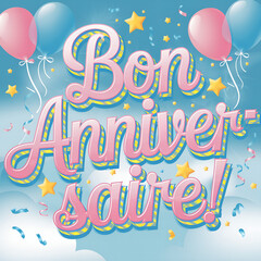 Fototapeta premium bon anniversaire