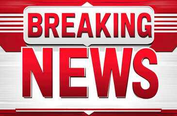 Breaking News images. Instant alerts, urgent attention-grabbing. Ideal for news media.